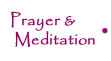 Prayer and Meditation Practice